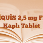 ELİQUİS 2,5 mg Film Kaplı Tablet
