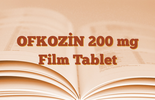 OFKOZİN 200 mg Film Tablet