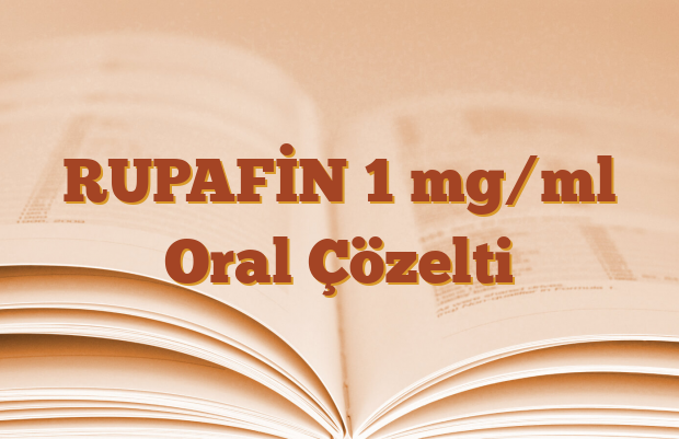 RUPAFİN 1 mg/ml Oral Çözelti