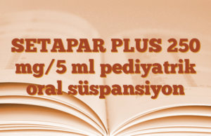 SETAPAR PLUS 250 mg/5 ml pediyatrik oral süspansiyon