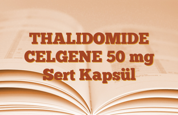 THALIDOMIDE CELGENE 50 mg Sert Kapsül